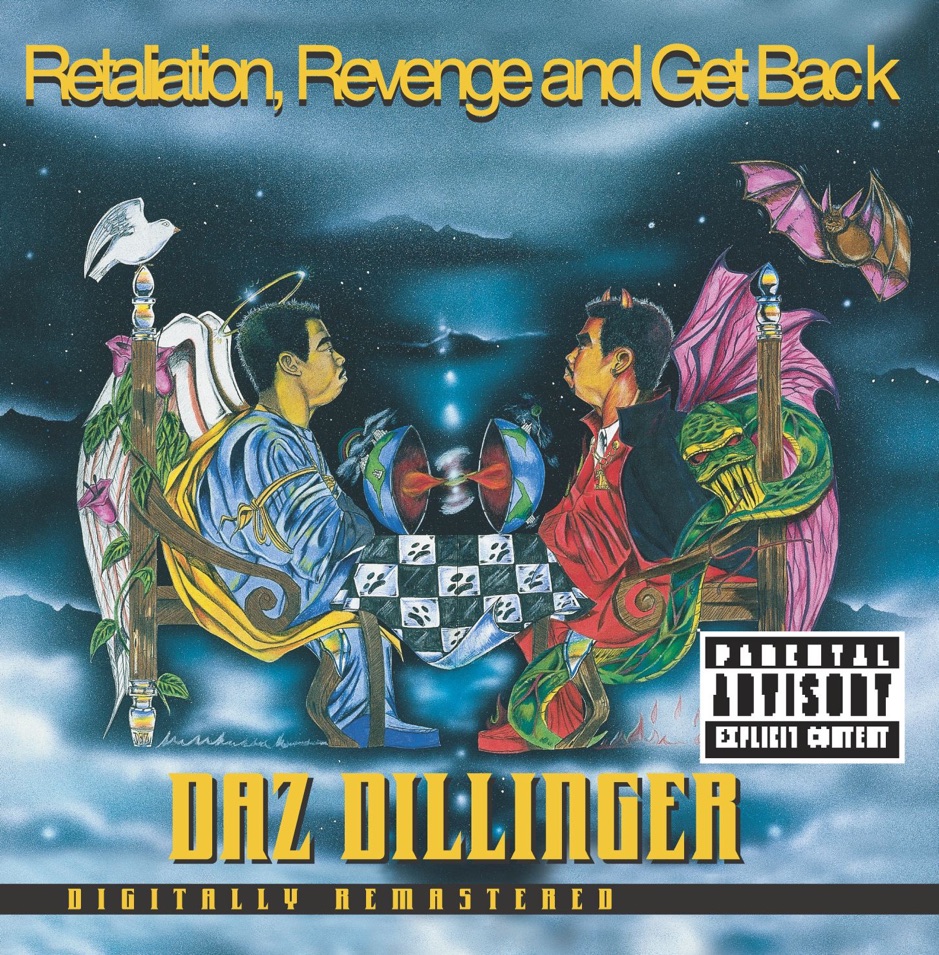 Daz Dillinger - Retaliation, Revenge and Get Back